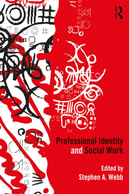 Professional Identity and Social Work, PDF eBook