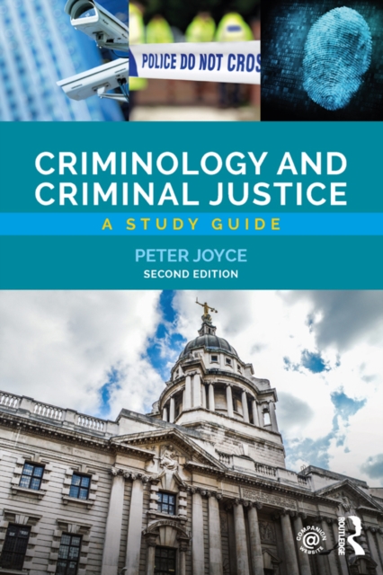 Criminology and Criminal Justice : A Study Guide, PDF eBook