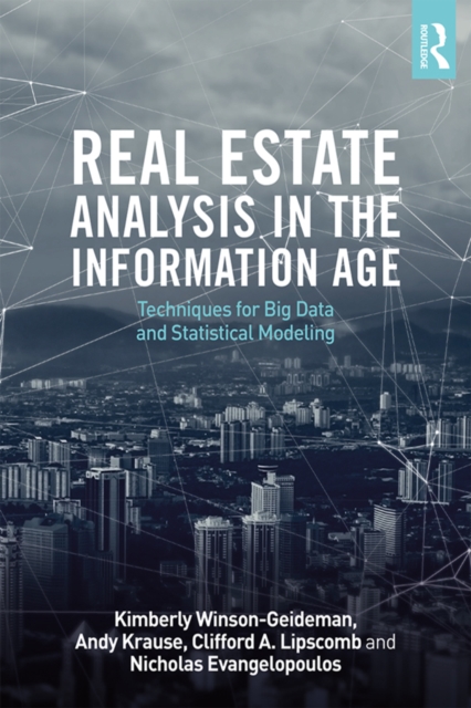 Real Estate Analysis in the Information Age : Techniques for Big Data and Statistical Modeling, EPUB eBook