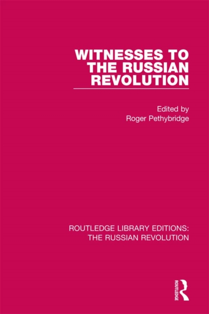 Witnesses to the Russian Revolution, PDF eBook