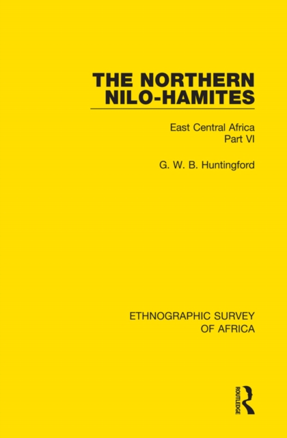 The Northern Nilo-Hamites : East Central Africa Part VI, EPUB eBook
