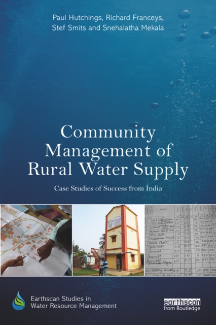 Community Management of Rural Water Supply : Case Studies of Success from India, EPUB eBook