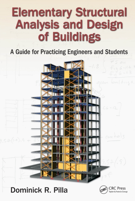 Elementary Structural Analysis and Design of Buildings : A Guide for Practicing Engineers and Students, EPUB eBook