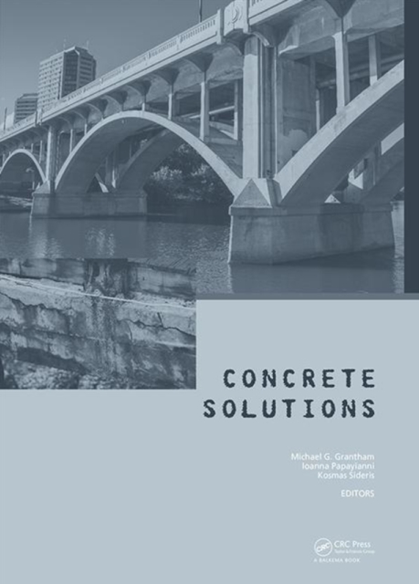 Concrete Solutions : Proceedings of Concrete Solutions, 6th International Conference on Concrete Repair, Thessaloniki, Greece, 20-23 June 2016, PDF eBook