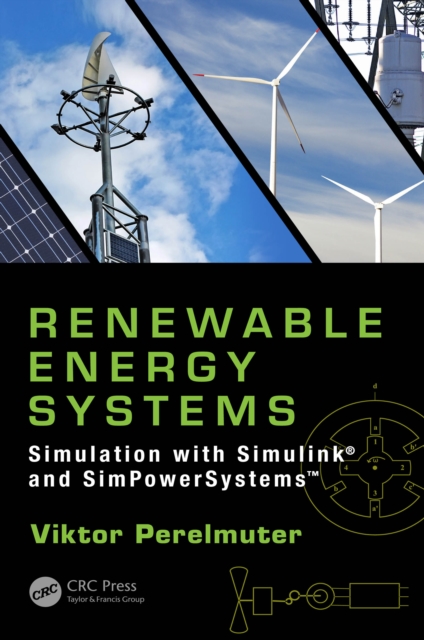 Renewable Energy Systems : Simulation with Simulink(R) and SimPowerSystems(TM), EPUB eBook