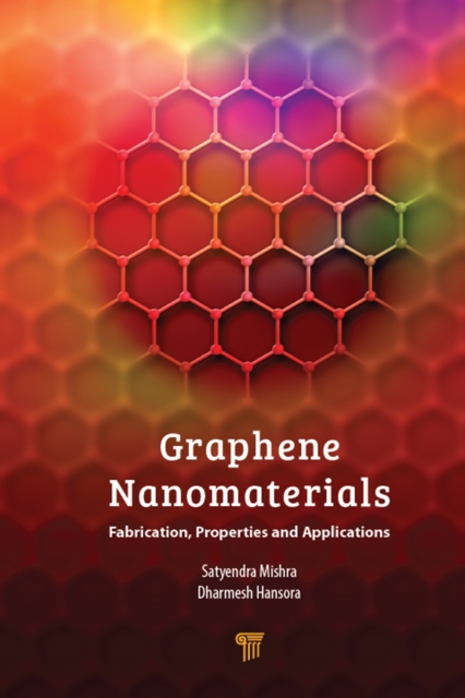 Graphene Nanomaterials : Fabrication, Properties, and Applications, EPUB eBook