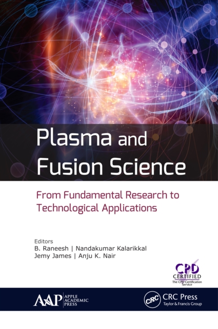 Plasma and Fusion Science : From Fundamental Research to Technological Applications, EPUB eBook