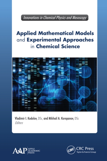 Applied Mathematical Models and Experimental Approaches in Chemical Science, EPUB eBook