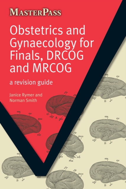 Obstetrics and Gynaecology for Finals, DRCOG and MRCOG : A Revision Guide, EPUB eBook