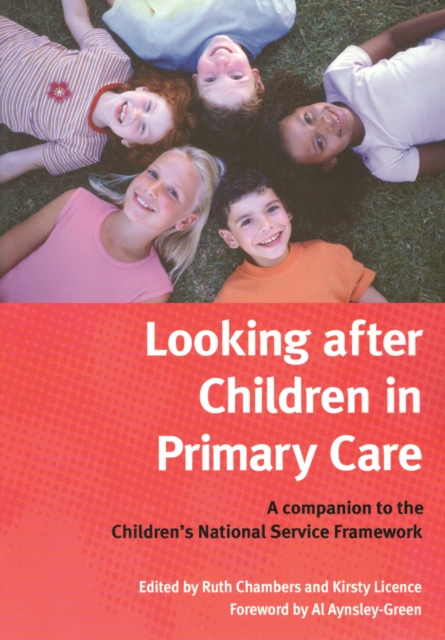 Looking After Children In Primary Care : A Companion to the Children's National Service Framework, EPUB eBook