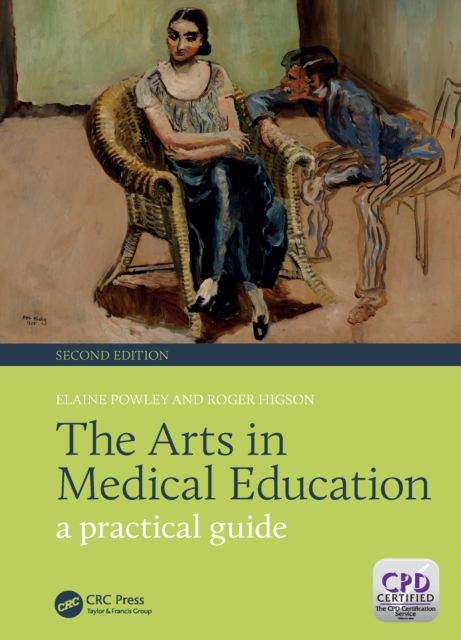 The Arts in Medical Education : A Practical Guide, Second Edition, EPUB eBook