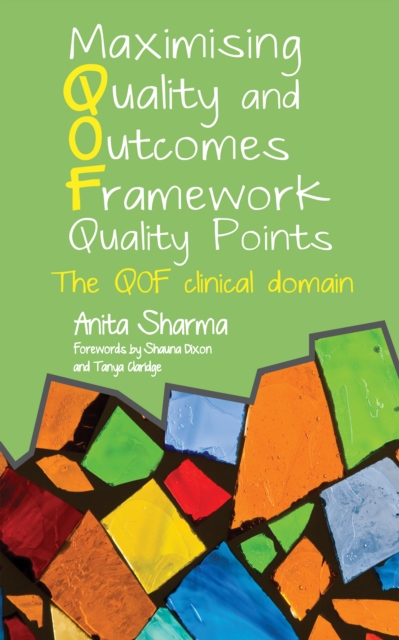 Maximising Quality and Outcomes Framework Quality Points : The QOF Clinical Domain, EPUB eBook