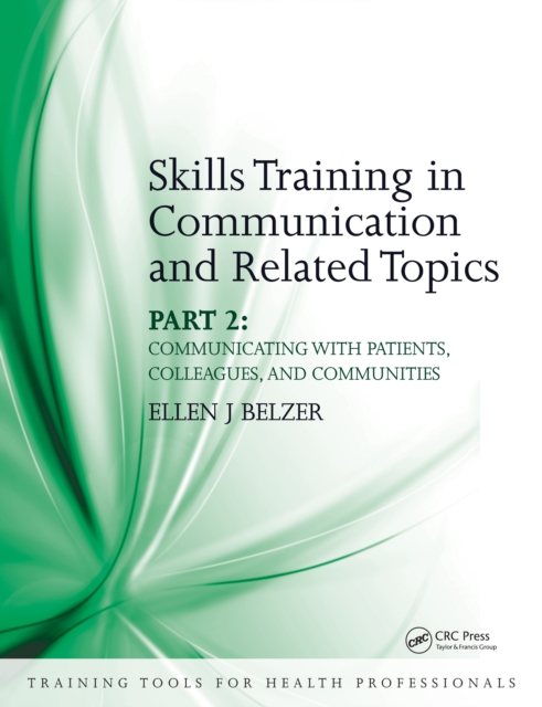 Skills Training in Communication and Related Topics : Pt. 2, EPUB eBook