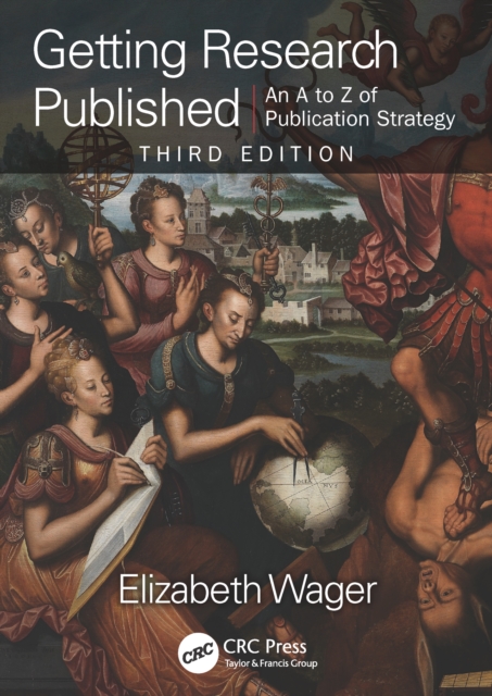 Getting Research Published : An A-Z of Publication Strategy, Third Edition, EPUB eBook