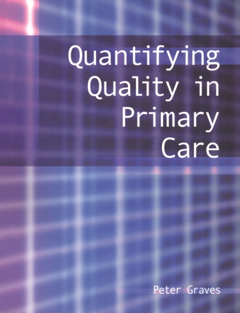 Quantifying Quality in Primary Care, EPUB eBook