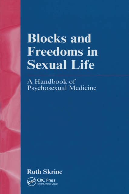 Blocks and Freedoms in Sexual Life : Handbook in Psychosexual Medicine, EPUB eBook