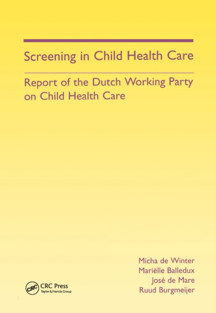 Screening in Child Health Care : Report of the Dutch Working Party on Child Health Care, EPUB eBook