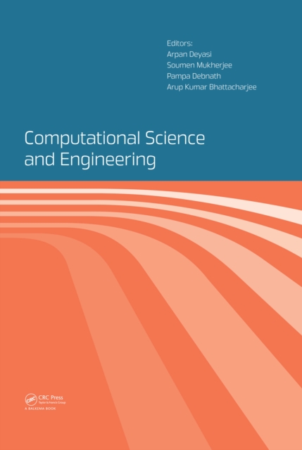 Computational Science and Engineering : Proceedings of the International Conference on Computational Science and Engineering (Beliaghata, Kolkata, India, 4-6 October 2016), EPUB eBook