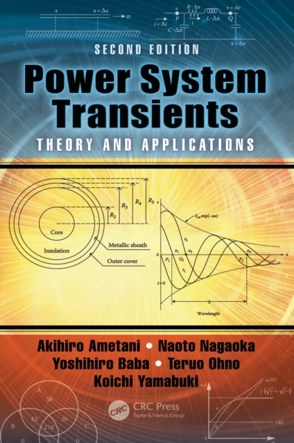 Power System Transients : Theory and Applications, Second Edition, EPUB eBook
