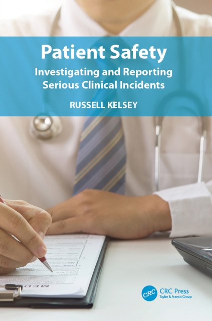 Patient Safety : Investigating and Reporting Serious Clinical Incidents, EPUB eBook