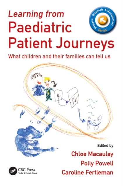 Learning from Paediatric Patient Journeys : What Children and Their Families Can Tell Us, EPUB eBook