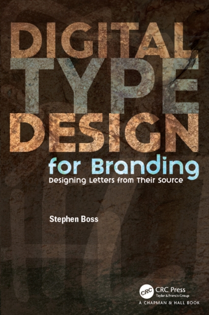 Digital Type Design for Branding : Designing Letters from Their Source, EPUB eBook