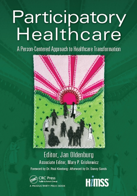 Participatory Healthcare : A Person-Centered Approach to Healthcare Transformation, EPUB eBook
