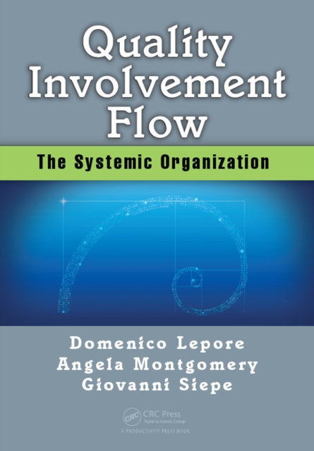 Quality, Involvement, Flow : The Systemic Organization, EPUB eBook