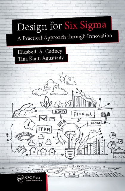 Design for Six Sigma : A Practical Approach through Innovation, EPUB eBook