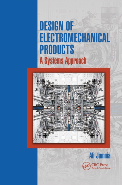 Design of Electromechanical Products : A Systems Approach, EPUB eBook