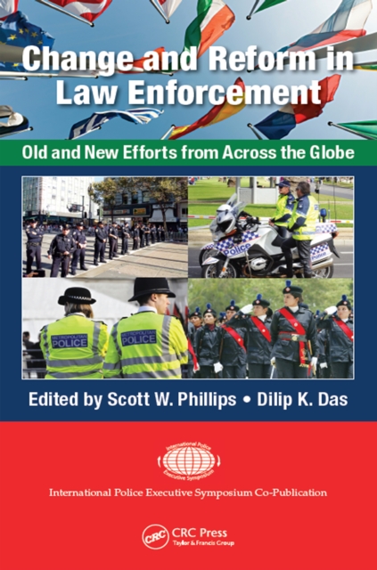 Change and Reform in Law Enforcement : Old and New Efforts from Across the Globe, EPUB eBook