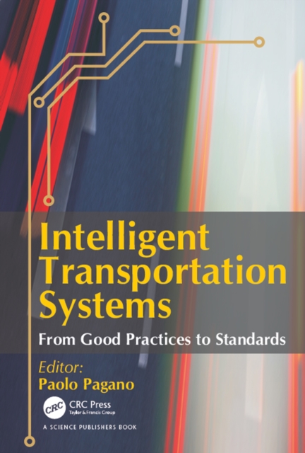 Intelligent Transportation Systems : From Good Practices to Standards, EPUB eBook