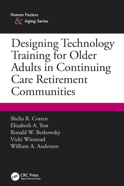 Designing Technology Training for Older Adults in Continuing Care Retirement Communities, EPUB eBook