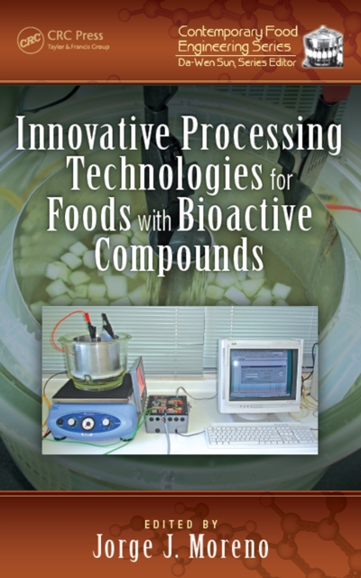 Innovative Processing Technologies for Foods with Bioactive Compounds, EPUB eBook