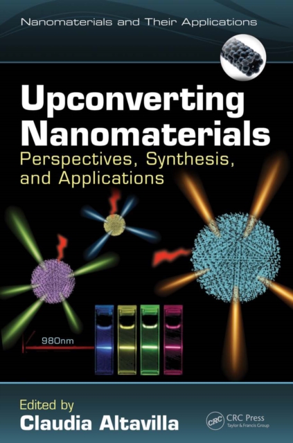 Upconverting Nanomaterials : Perspectives, Synthesis, and Applications, EPUB eBook