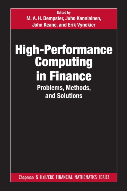 High-Performance Computing in Finance : Problems, Methods, and Solutions, EPUB eBook