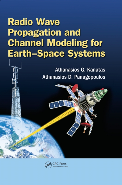 Radio Wave Propagation and Channel Modeling for Earth-Space Systems, EPUB eBook
