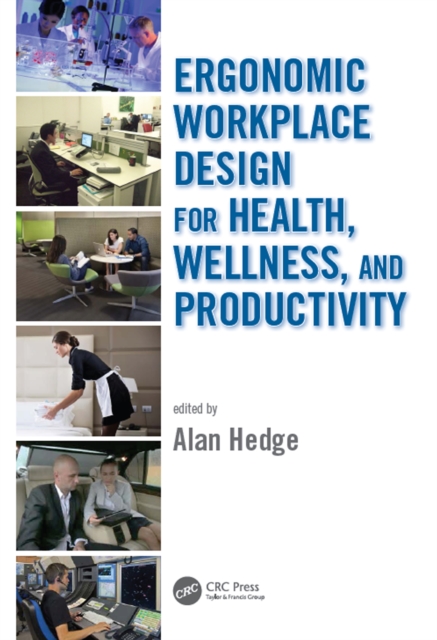 Ergonomic Workplace Design for Health, Wellness, and Productivity, EPUB eBook