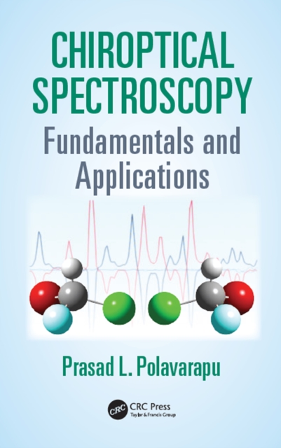 Chiroptical Spectroscopy : Fundamentals and Applications, EPUB eBook