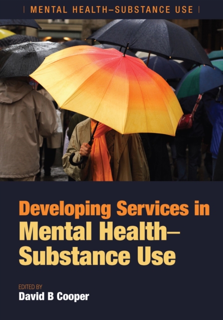 Developing Services in Mental Health-Substance Use, EPUB eBook