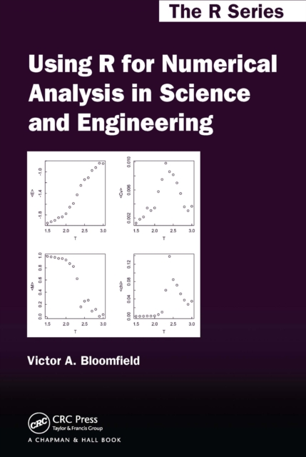 Using R for Numerical Analysis in Science and Engineering, EPUB eBook