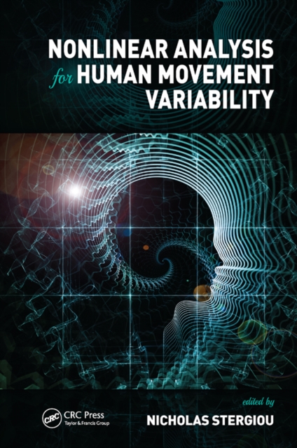 Nonlinear Analysis for Human Movement Variability, PDF eBook