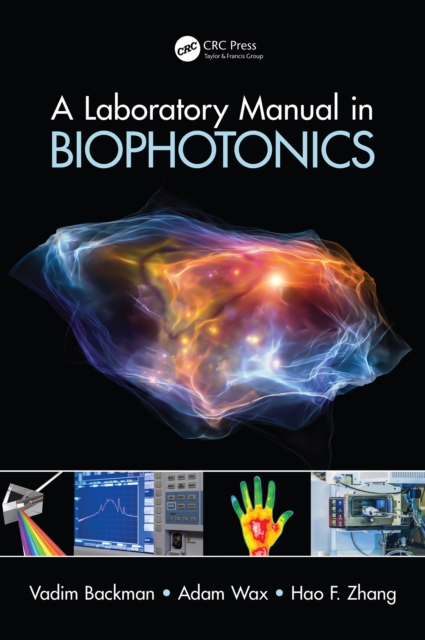 A Laboratory Manual in Biophotonics, PDF eBook