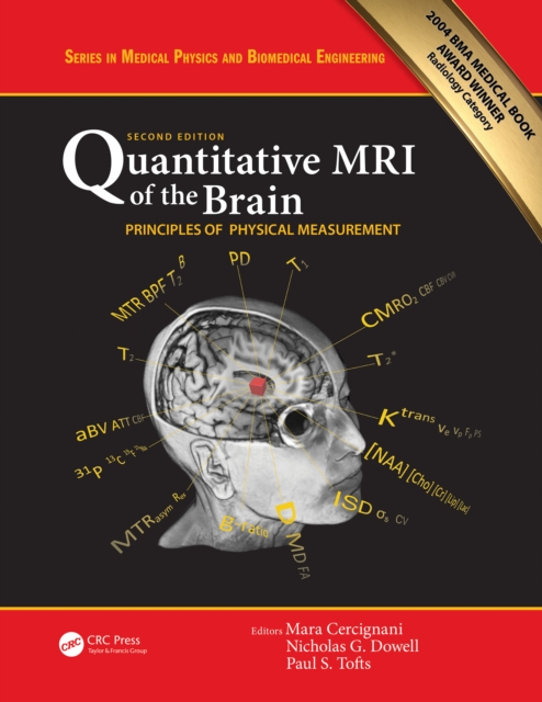 Quantitative MRI of the Brain : Principles of Physical Measurement, Second edition, PDF eBook
