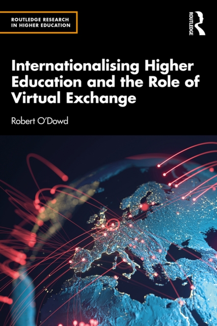 Internationalising Higher Education and the Role of Virtual Exchange, PDF eBook