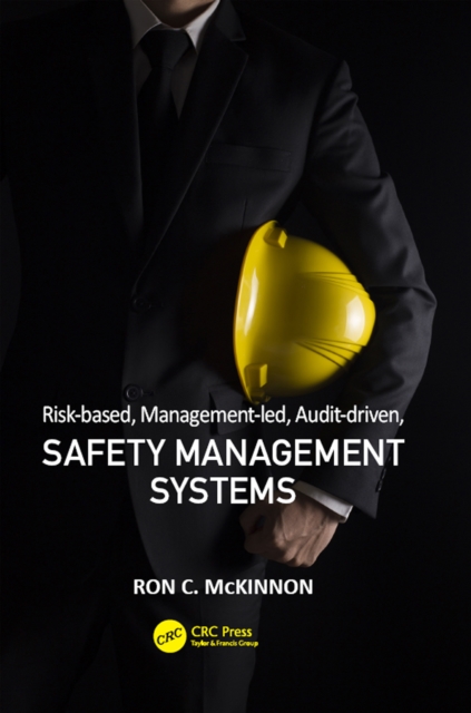 Risk-based, Management-led, Audit-driven, Safety Management Systems, PDF eBook