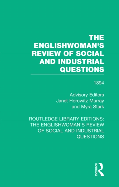 The Englishwoman's Review of Social and Industrial Questions : 1894, PDF eBook