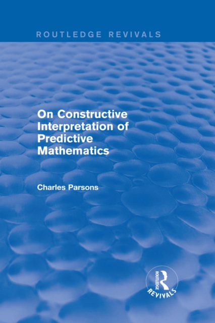 On Constructive Interpretation of Predictive Mathematics (1990), PDF eBook