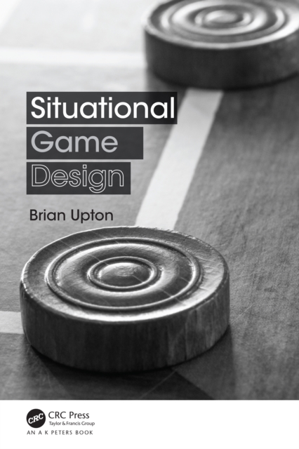 Situational Game Design, PDF eBook