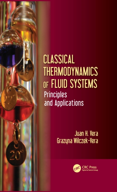 Classical Thermodynamics of Fluid Systems : Principles and Applications, PDF eBook